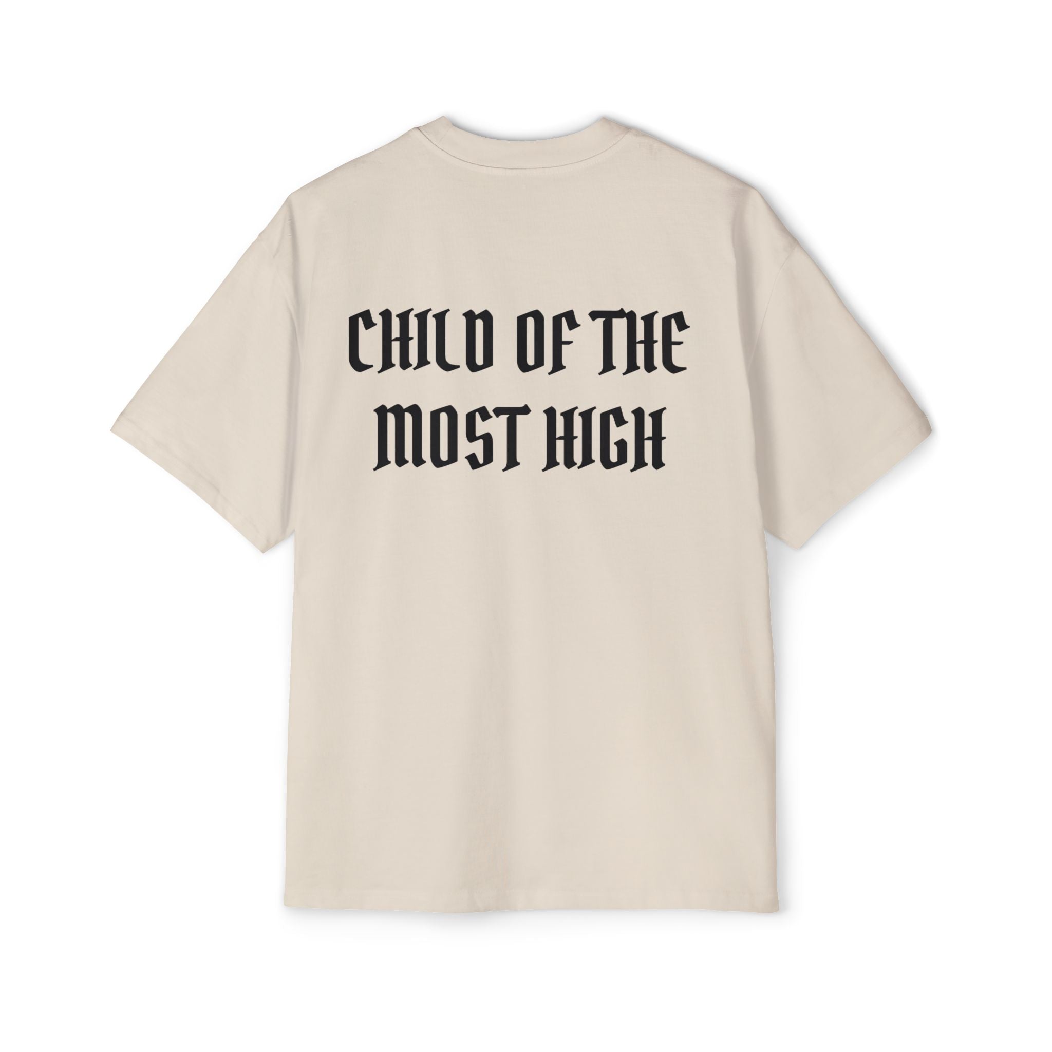 CHILD OF THE MOST HIGH TEE